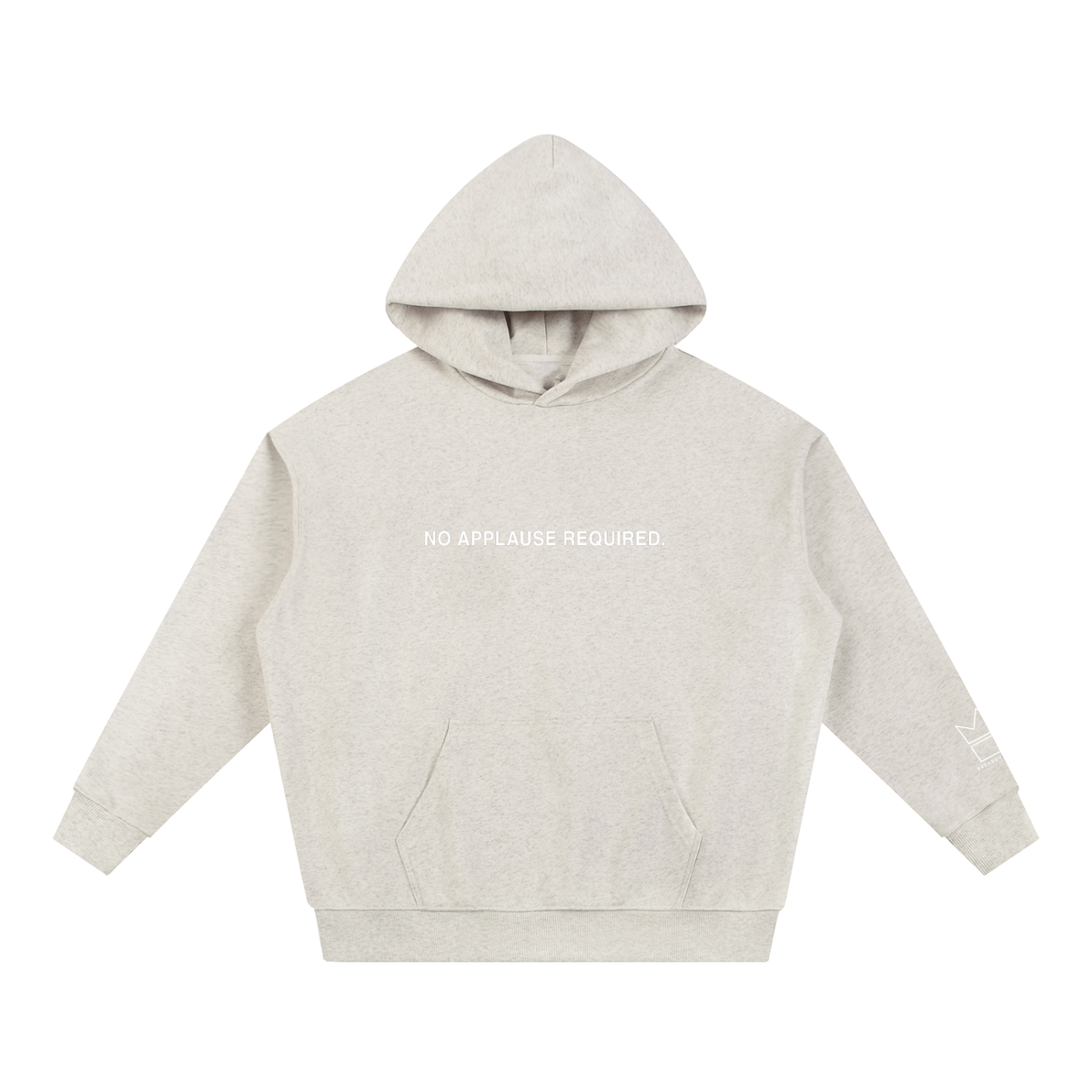No Applause Required Heavyweight Hoodie
