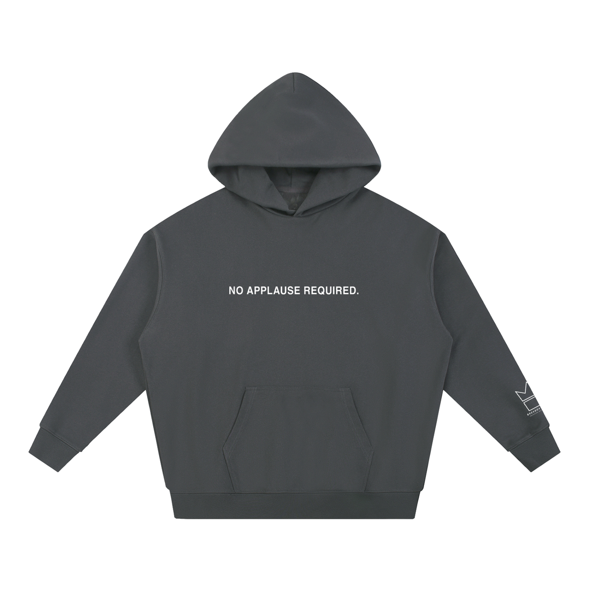 No Applause Required Heavyweight Hoodie